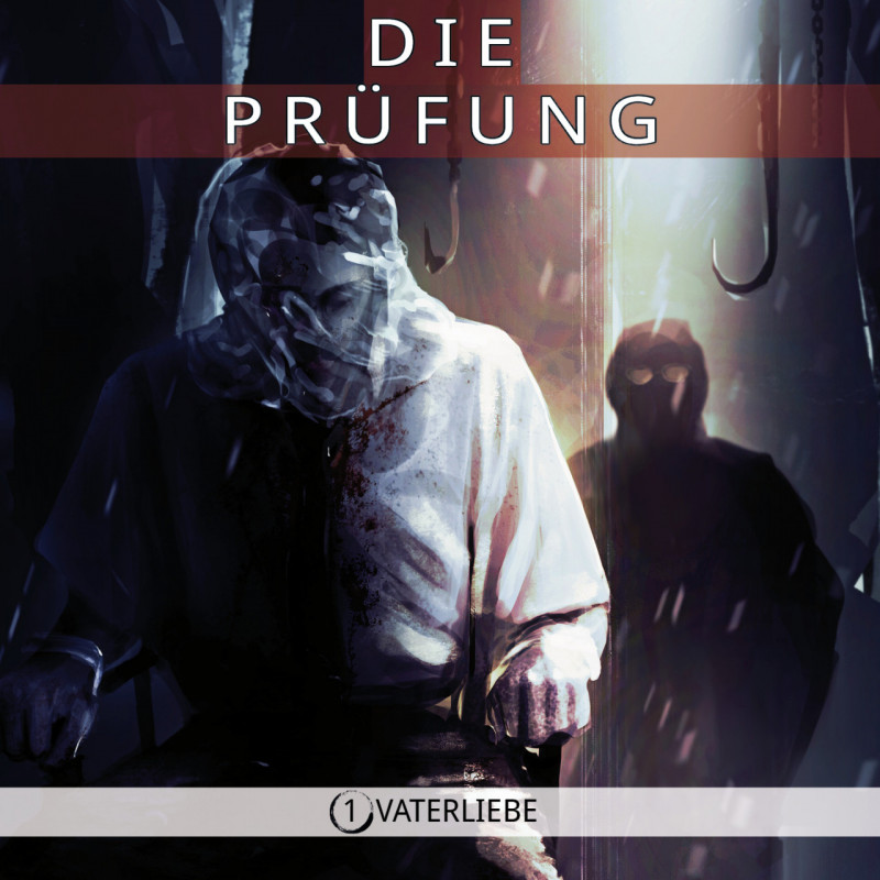 Die Prüfung - Vaterliebe (MP3)
