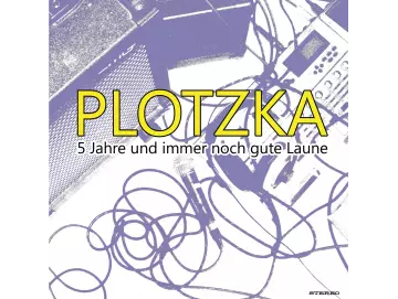 Plotzka - 5 Jahre CD