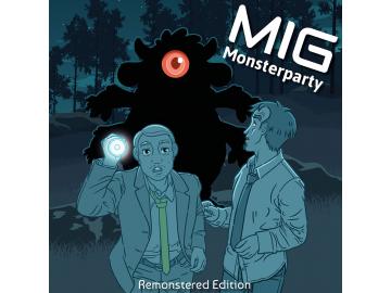 MIG Monsterparty - Remonstered Edition